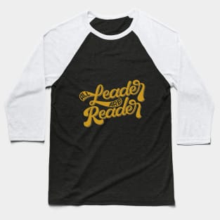 All Leader are Reader Lettering Baseball T-Shirt